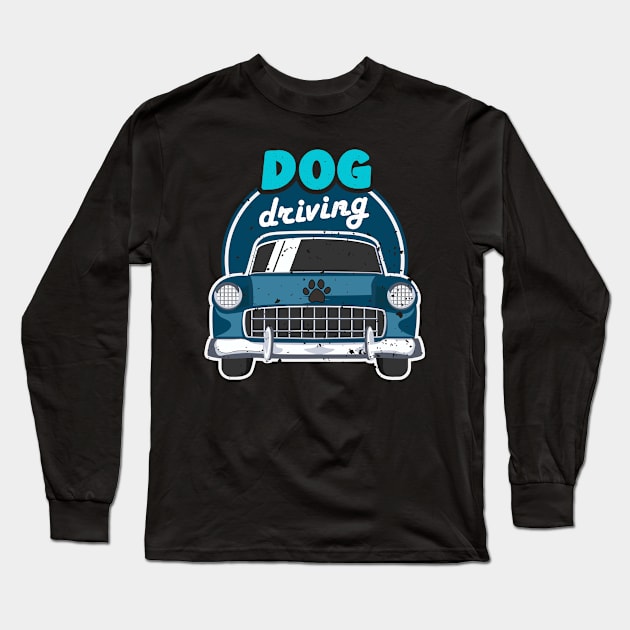 Dog Driving A Car Retro Vintage I'm not old I'm classic Long Sleeve T-Shirt by alcoshirts